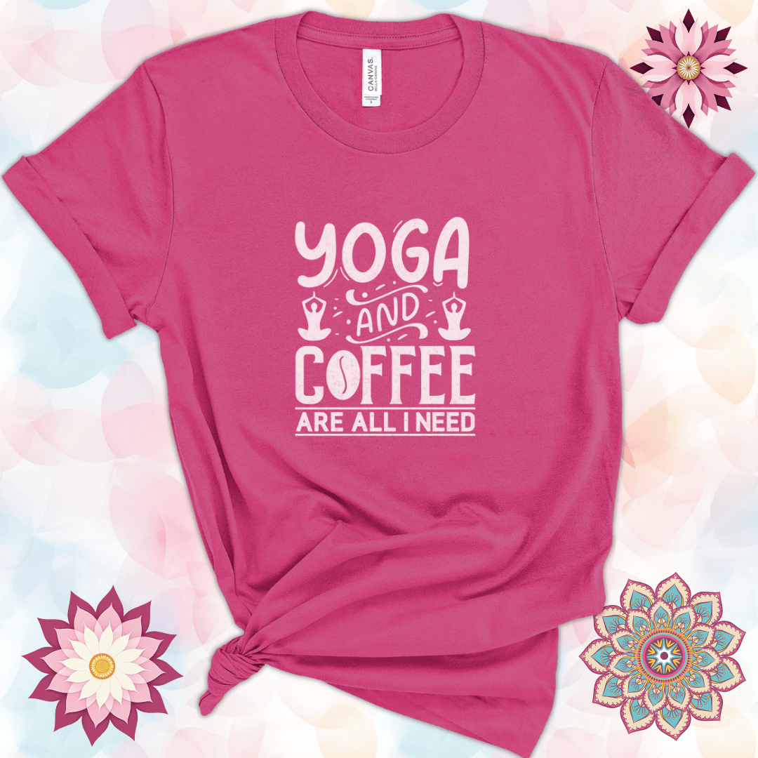 Yoga and Coffee are All I Need