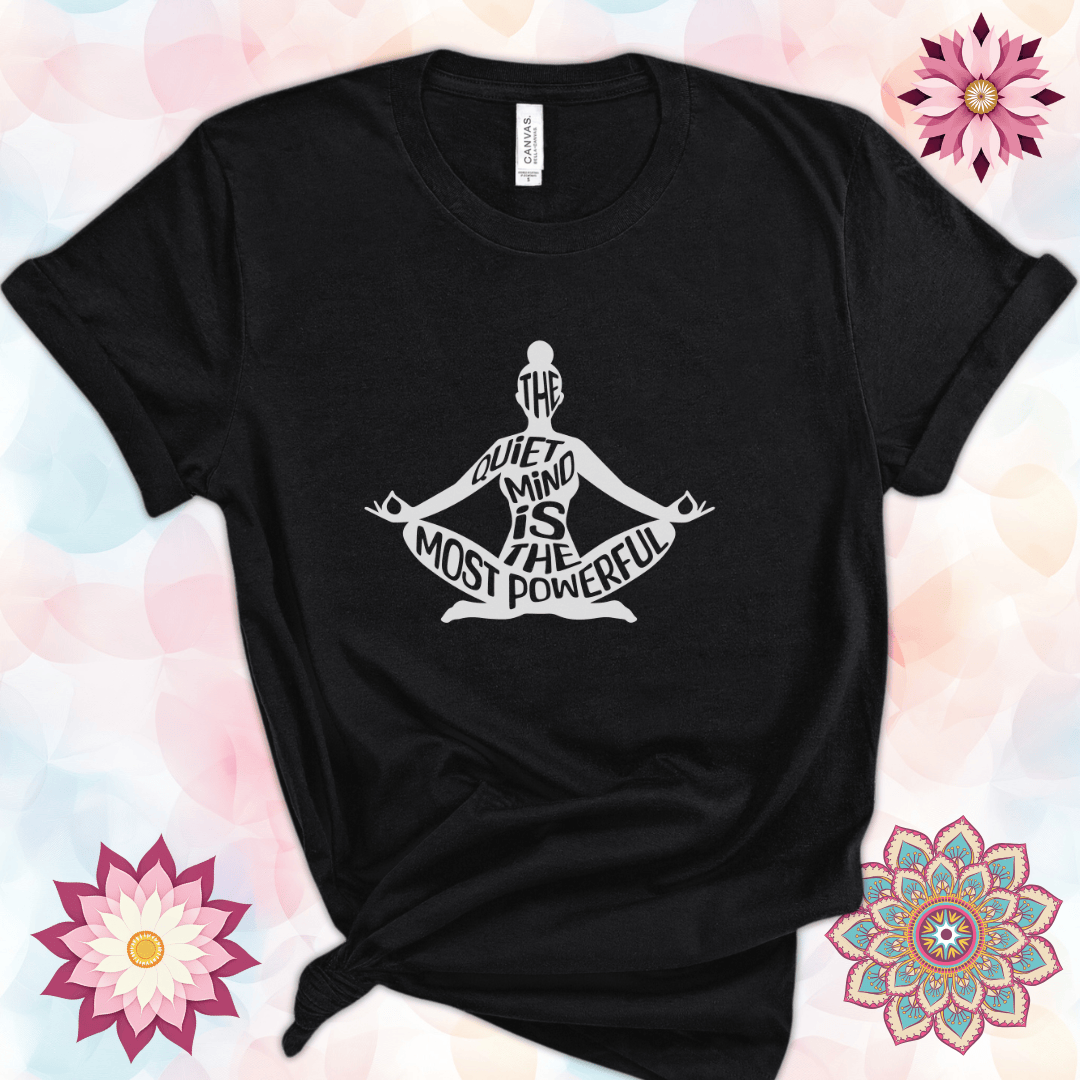 The Quiet Mind is the Most Powerful