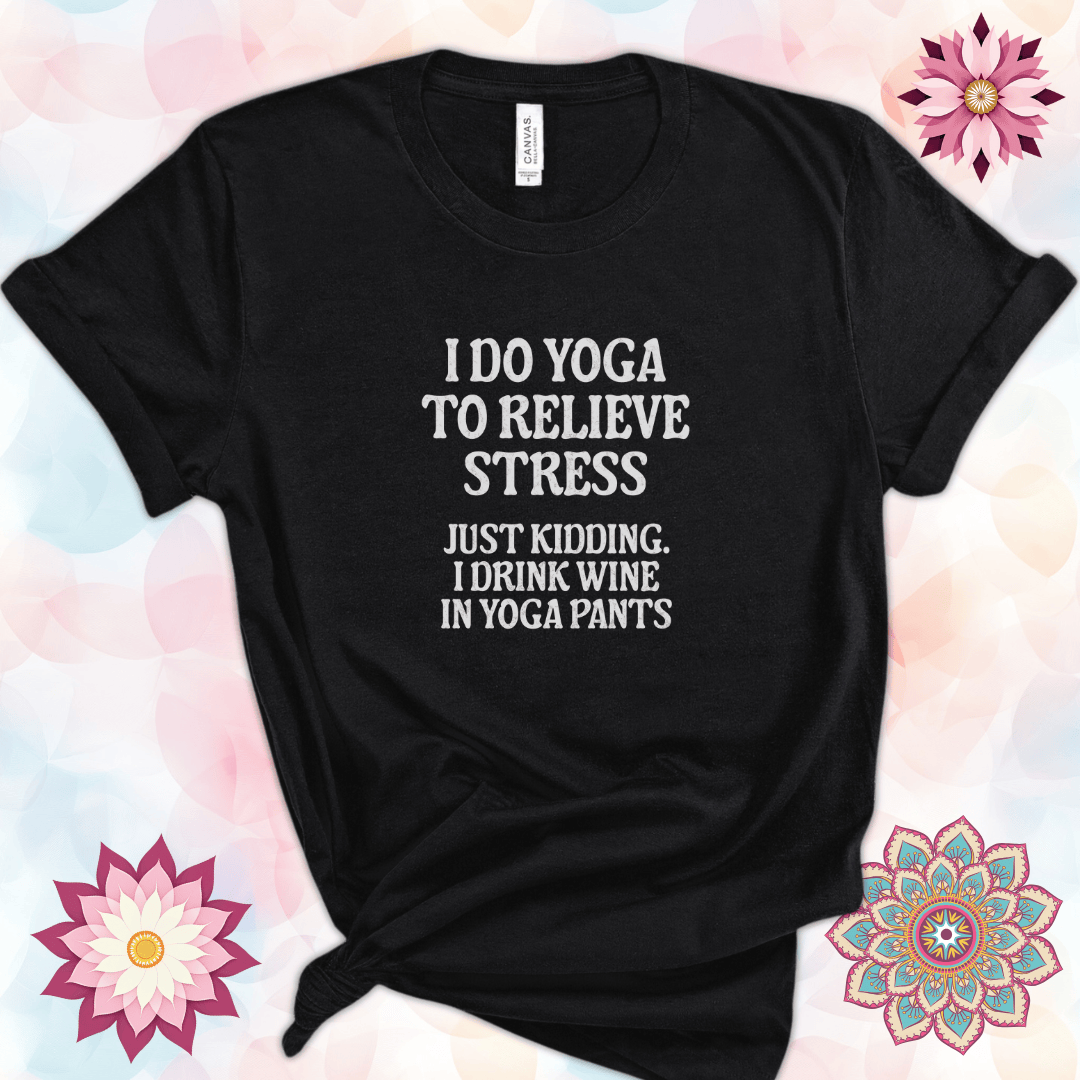 I Do Yoga to Relieve Stress
