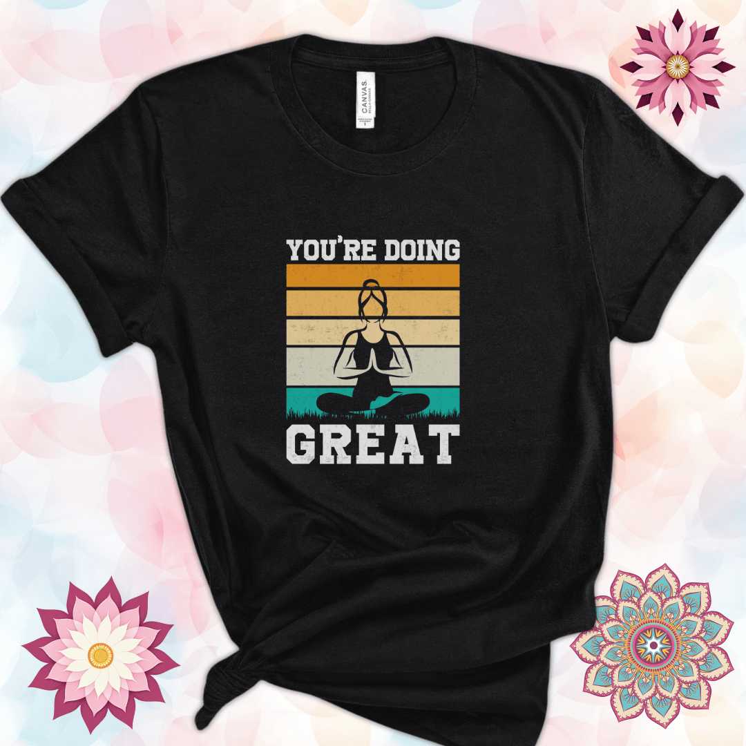 You're Doing Great