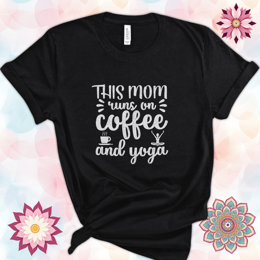 This Mom Runs on Coffee and Yoga
