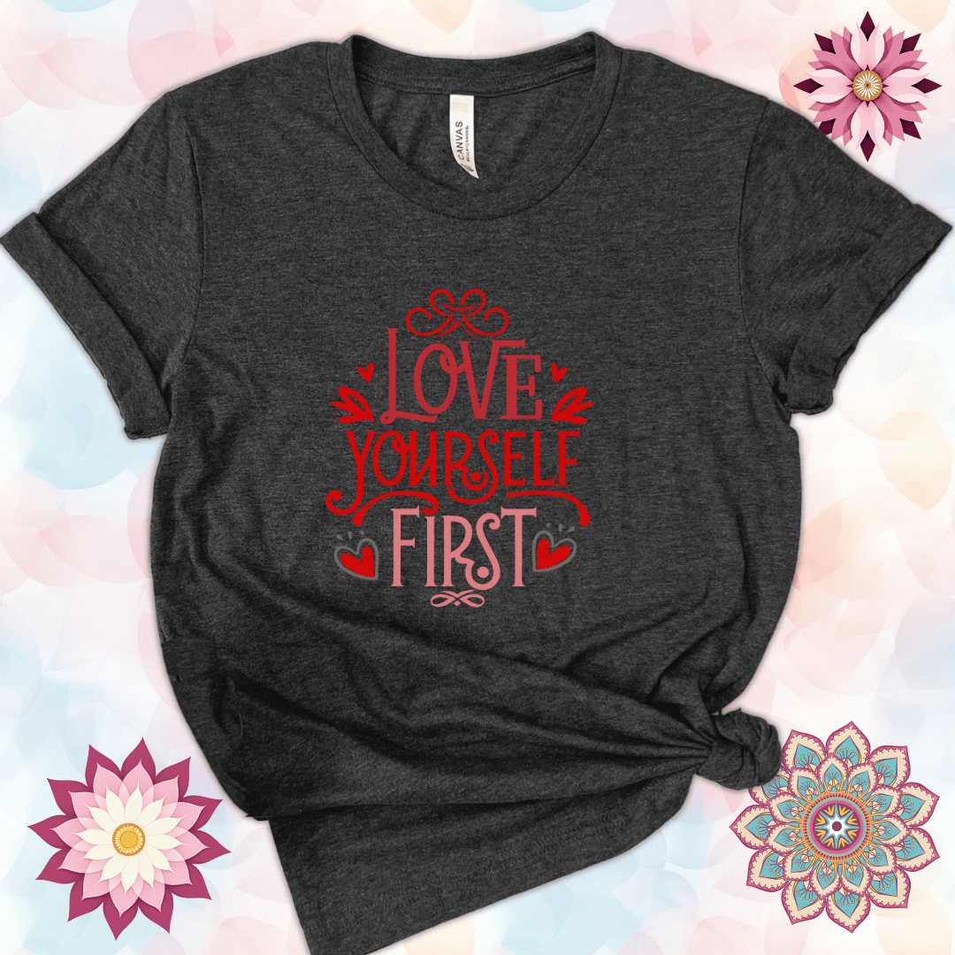 Love Yourself First