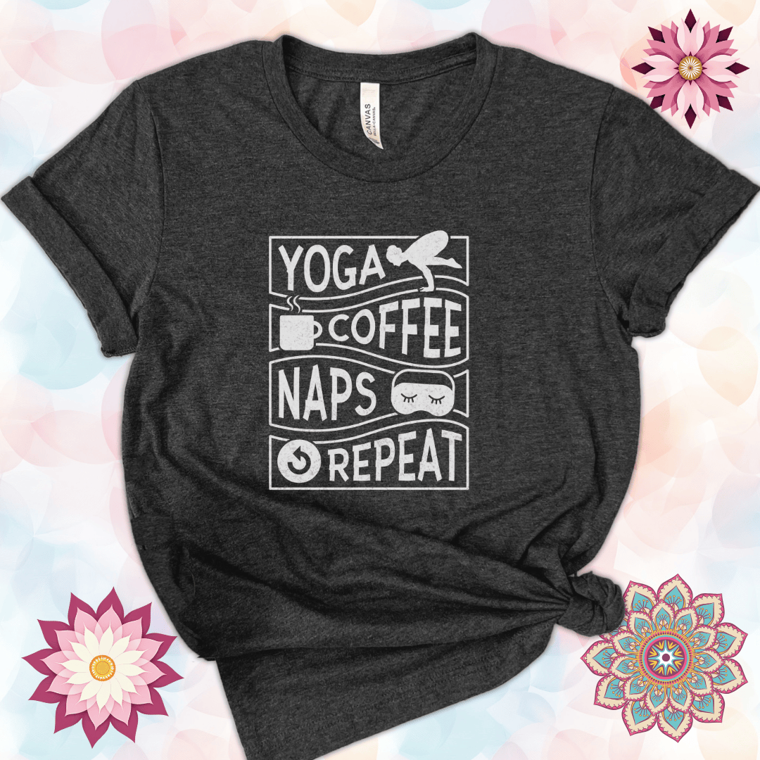 Yoga Coffee Naps Repeat