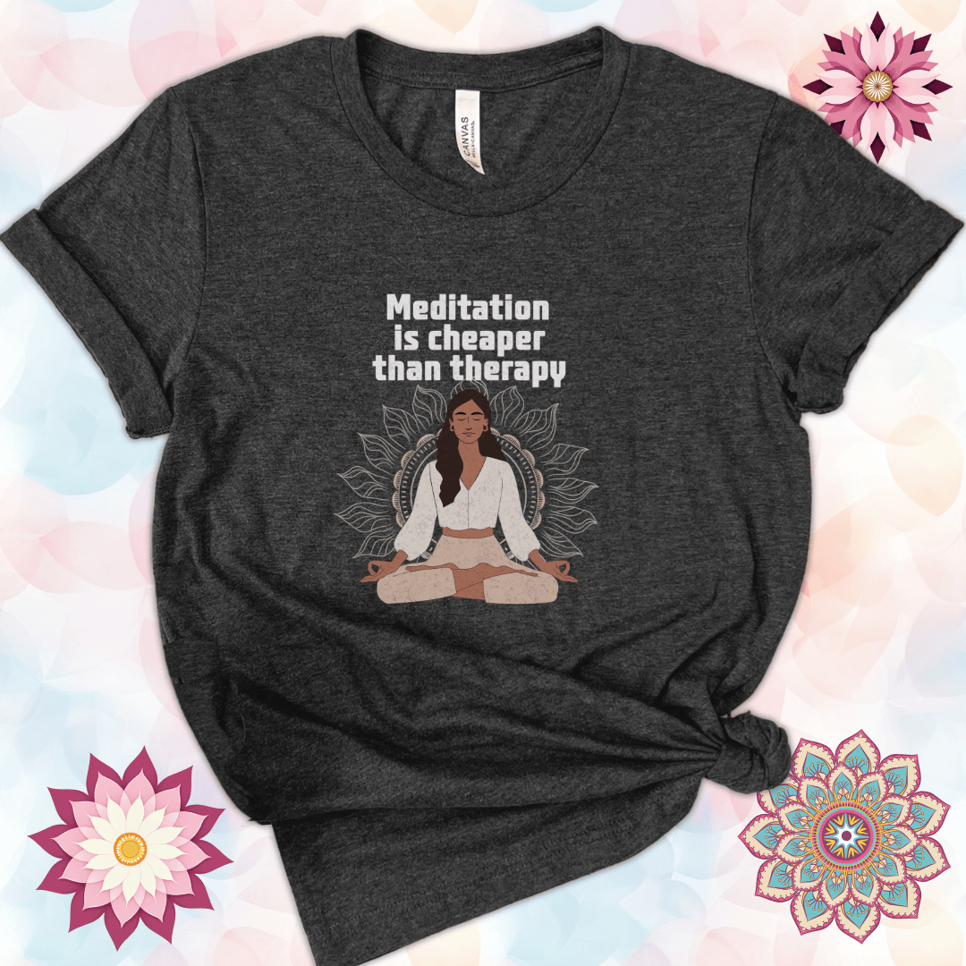 Meditation Is Cheaper Than Therapy