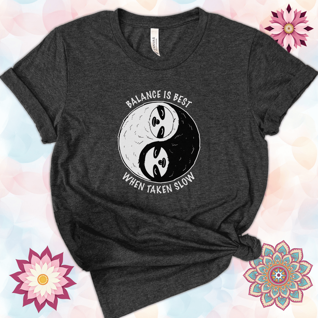Balance Is Best When Taken Slow - Sloth Yin Yang