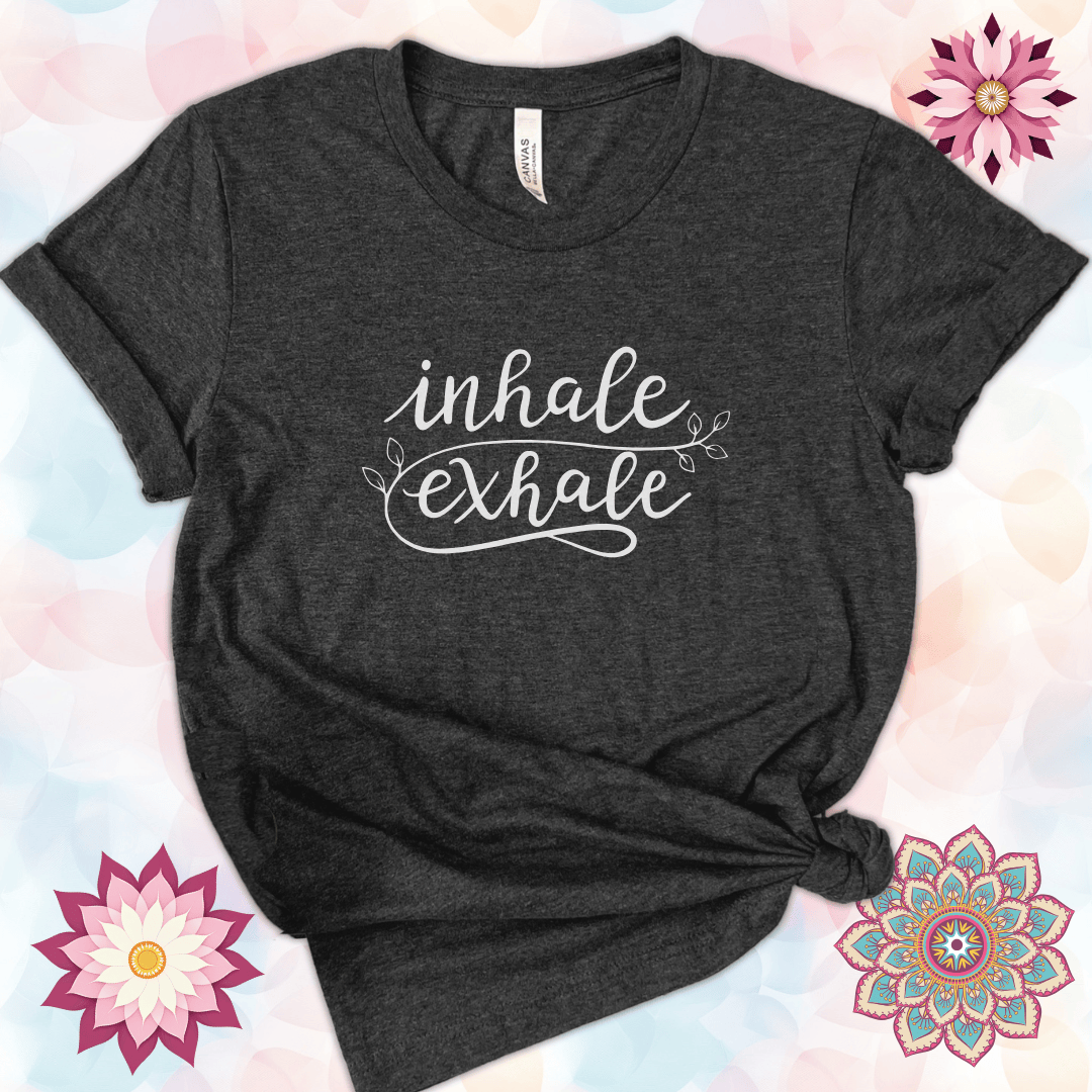 Inhale Exhale