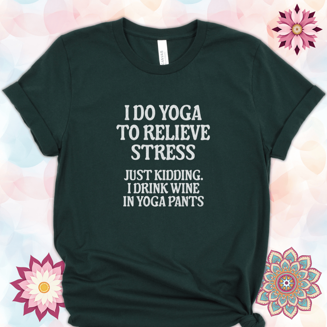 I Do Yoga to Relieve Stress
