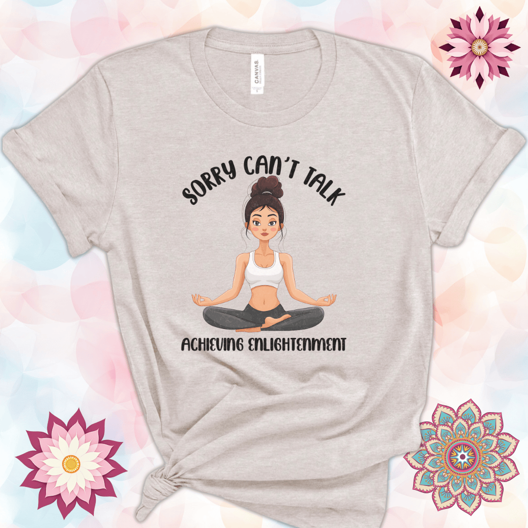 Sorry Can't Talk. Achieving Enlightenment