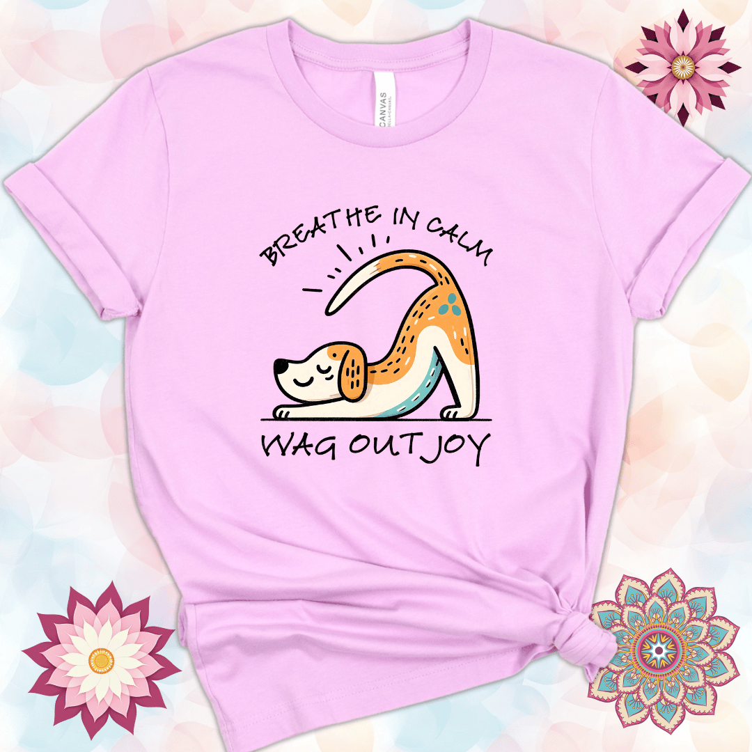 Breathe In Calm, Wag Out Joy