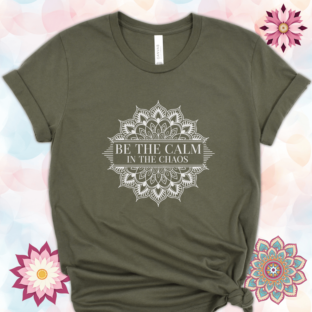 Be The Calm in The Chaos