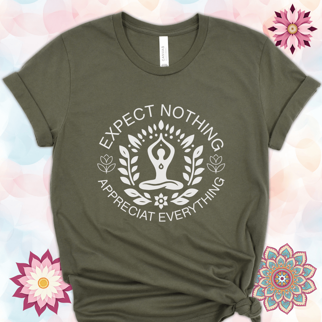 Expect Nothing - Appreciate Everything