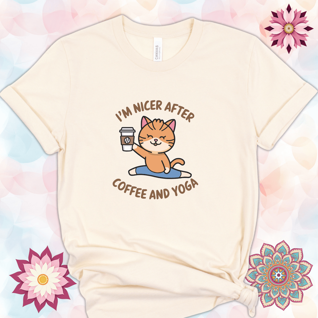 I'm Nicer After Coffee and Yoga