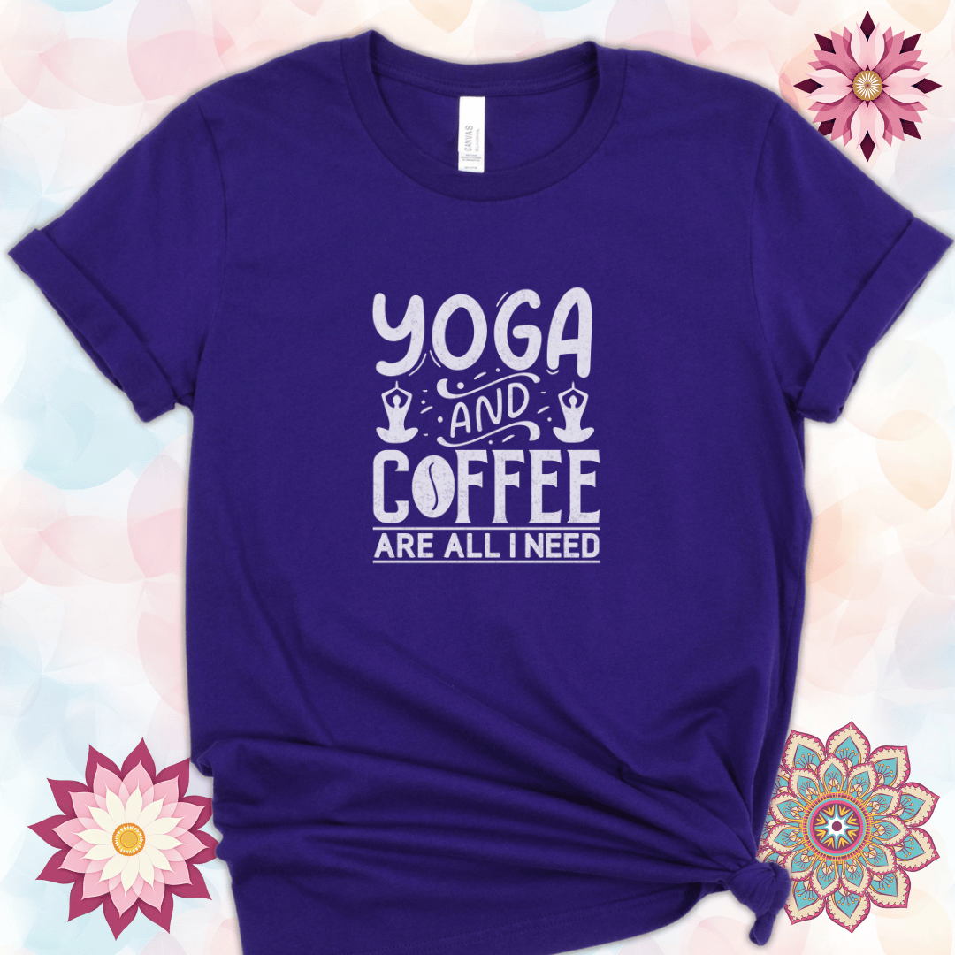 Yoga and Coffee are All I Need