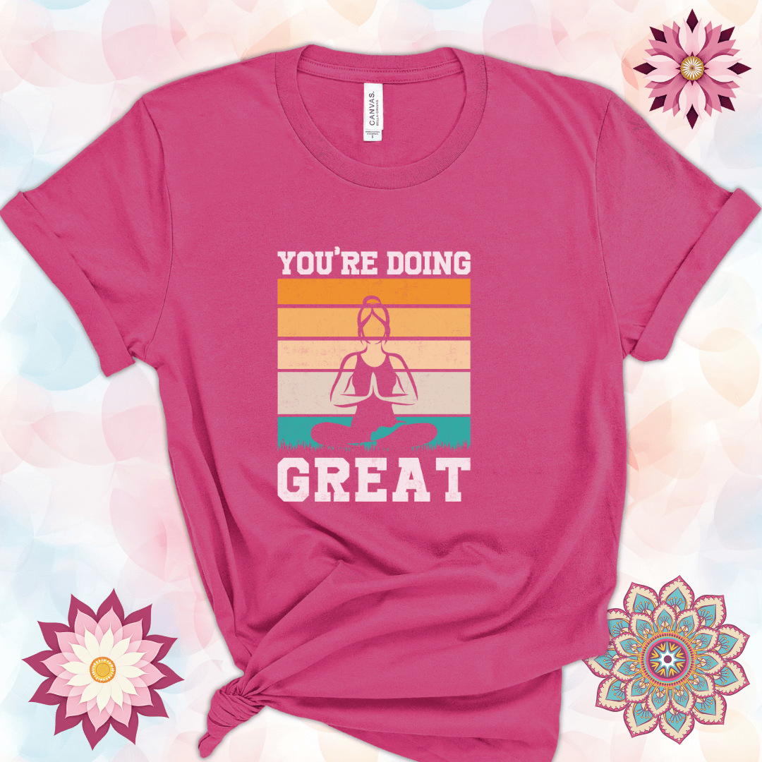 You're Doing Great
