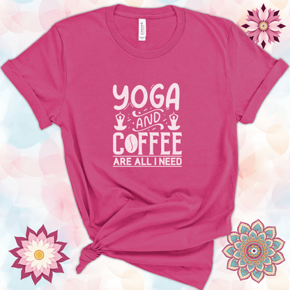 Yoga and Coffee are All I Need