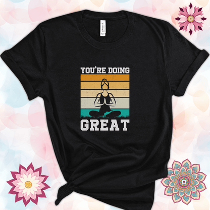 You're Doing Great