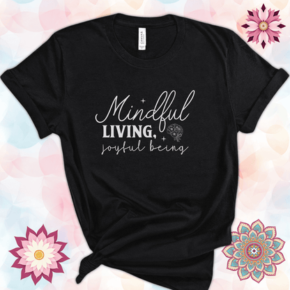 Mindful Living, Joyful Being