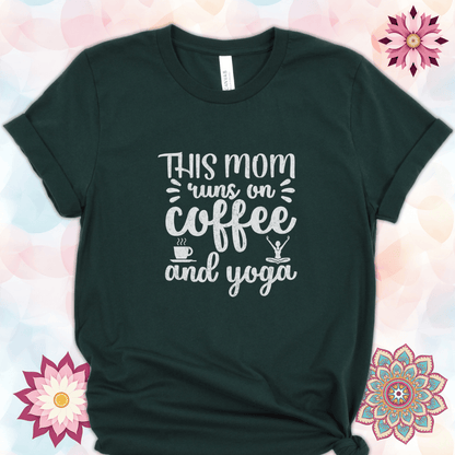 This Mom Runs on Coffee and Yoga