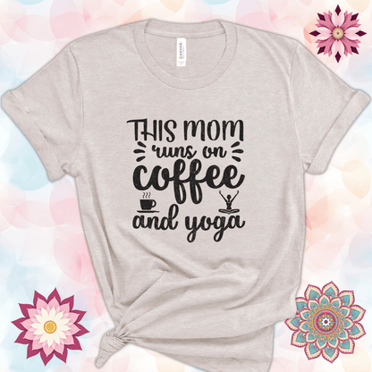 This Mom Runs on Coffee and Yoga