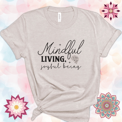 Mindful Living, Joyful Being