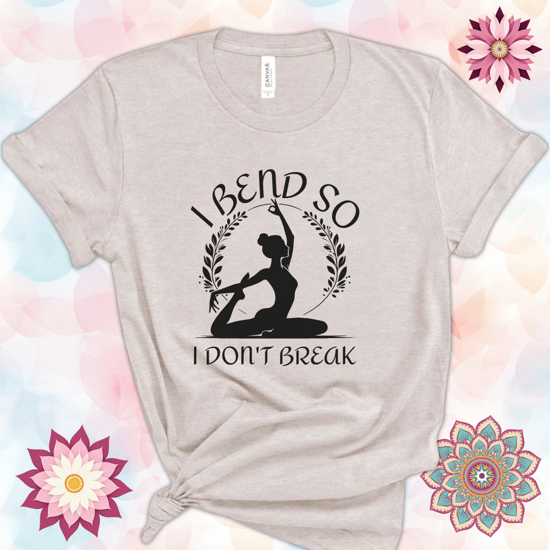I Bend So I Don't Break