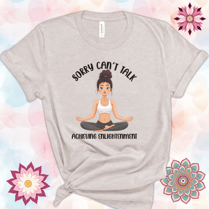 Sorry Can't Talk. Achieving Enlightenment