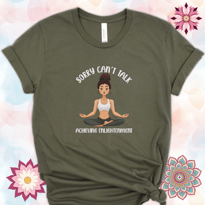 Sorry Can't Talk. Achieving Enlightenment