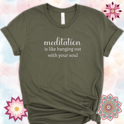 Meditation Is Like Hanging Out with Your Soul