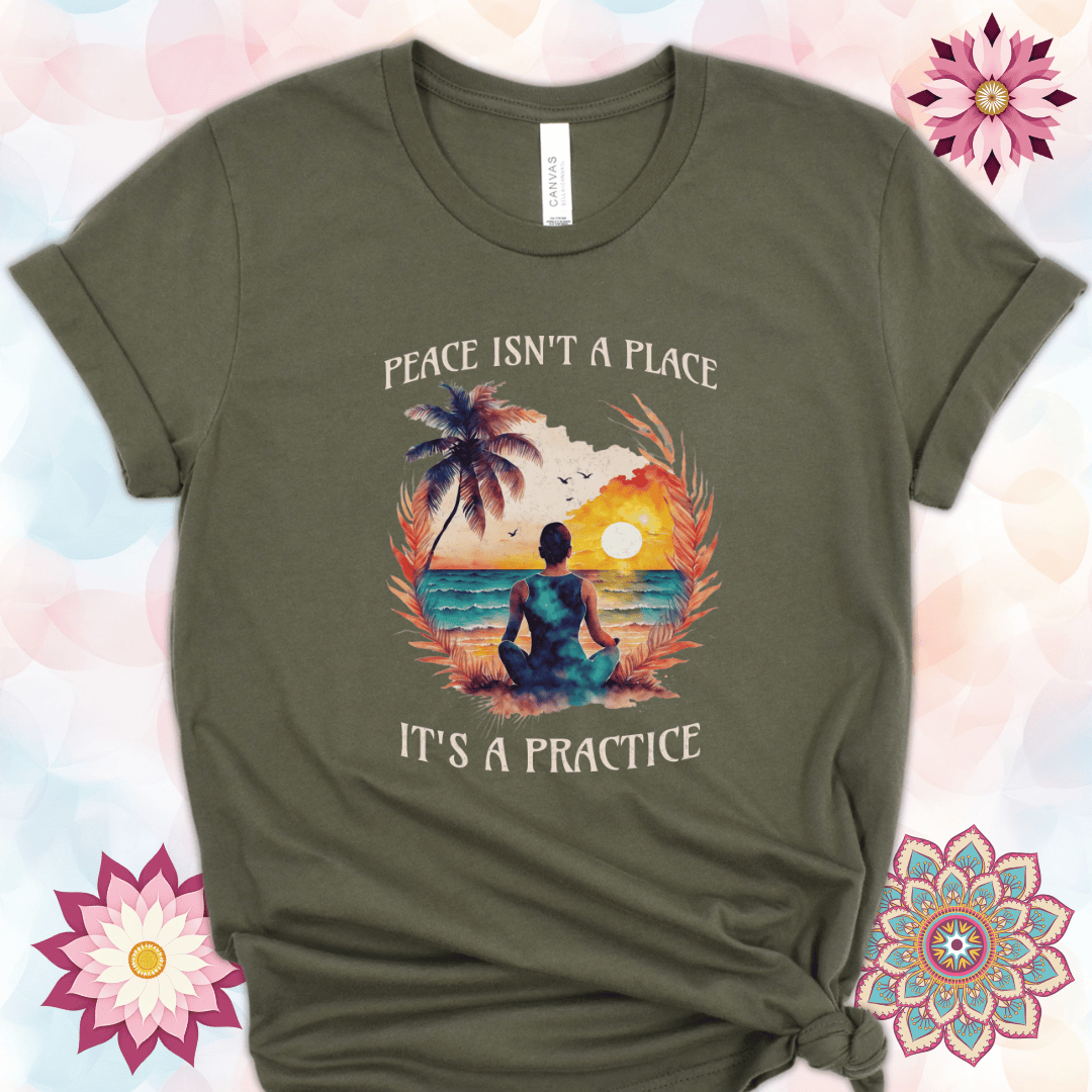 Peace Isn't a Place, It's a Practice