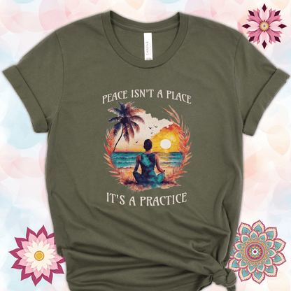 Peace Isn't a Place, It's a Practice