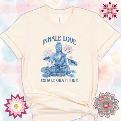 Inhale Love Exhale Gratitude