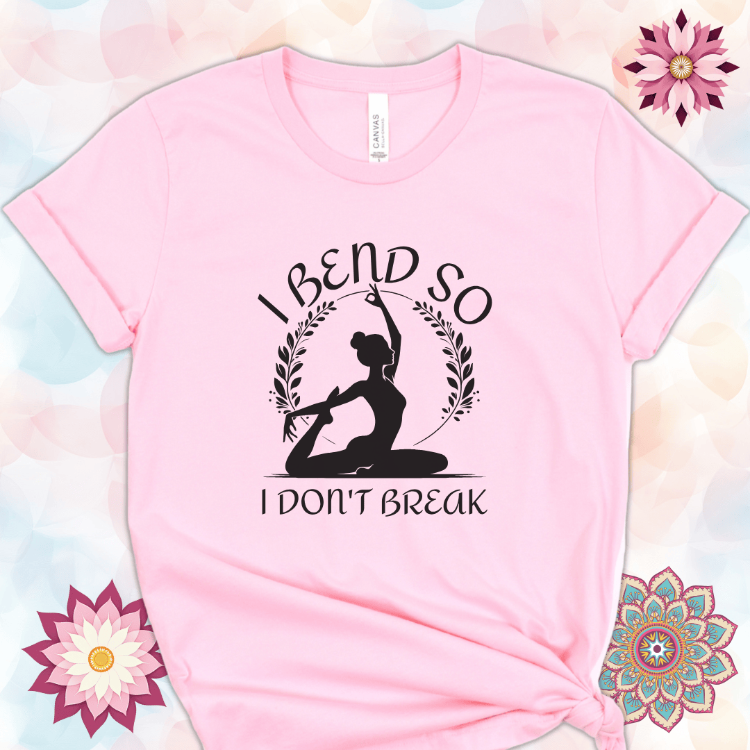 I Bend So I Don't Break