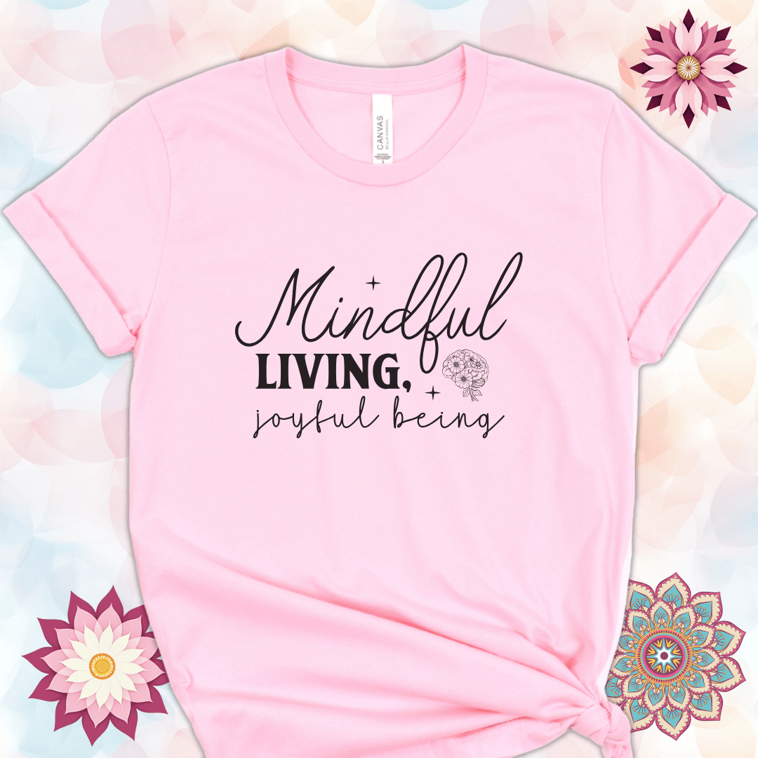 Mindful Living, Joyful Being
